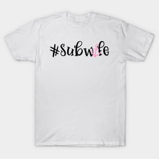 #subwife (with anchor) - Black T-Shirt